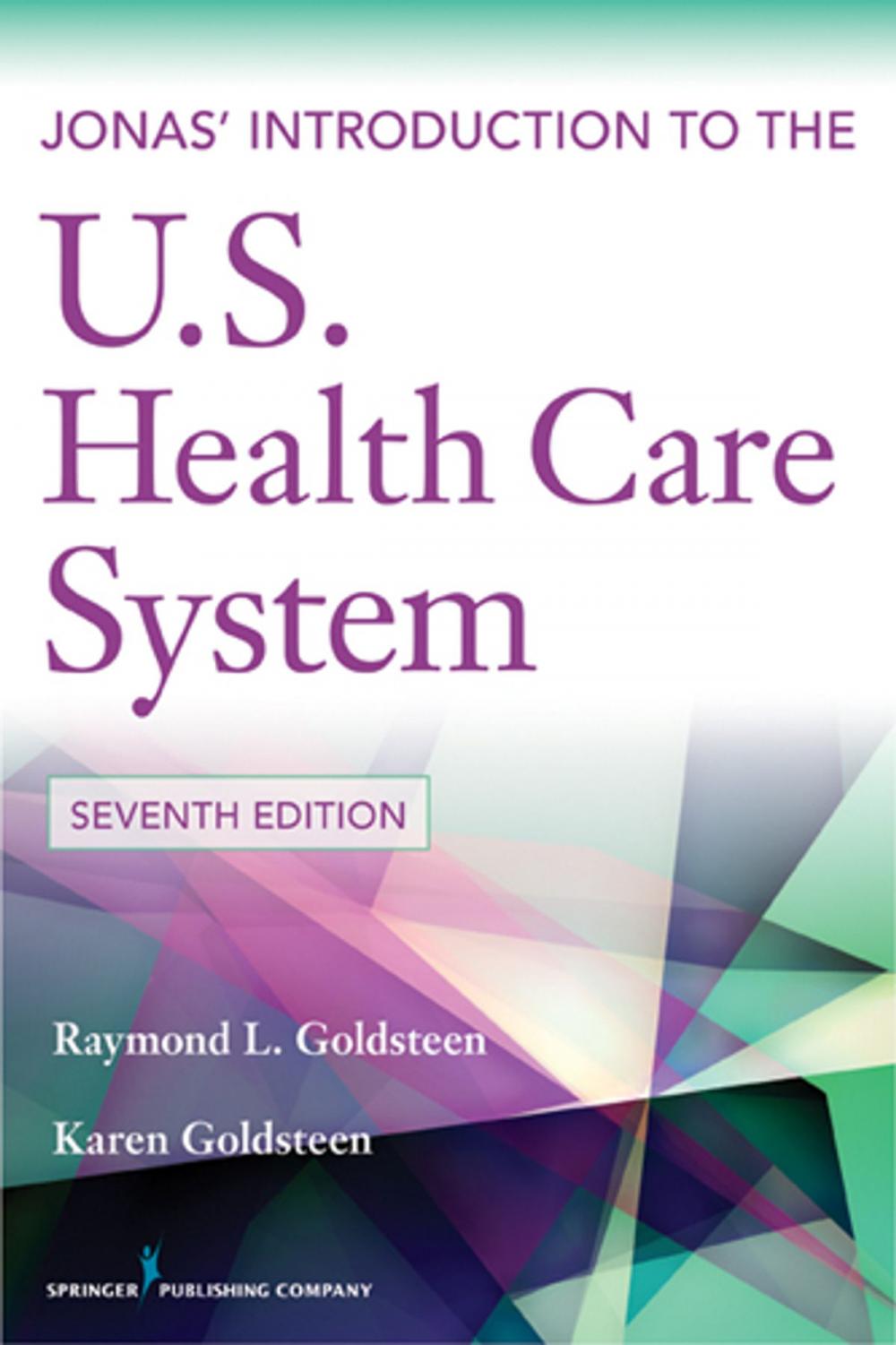 Big bigCover of Jonas' Introduction to the U.S. Health Care System, 7th Edition