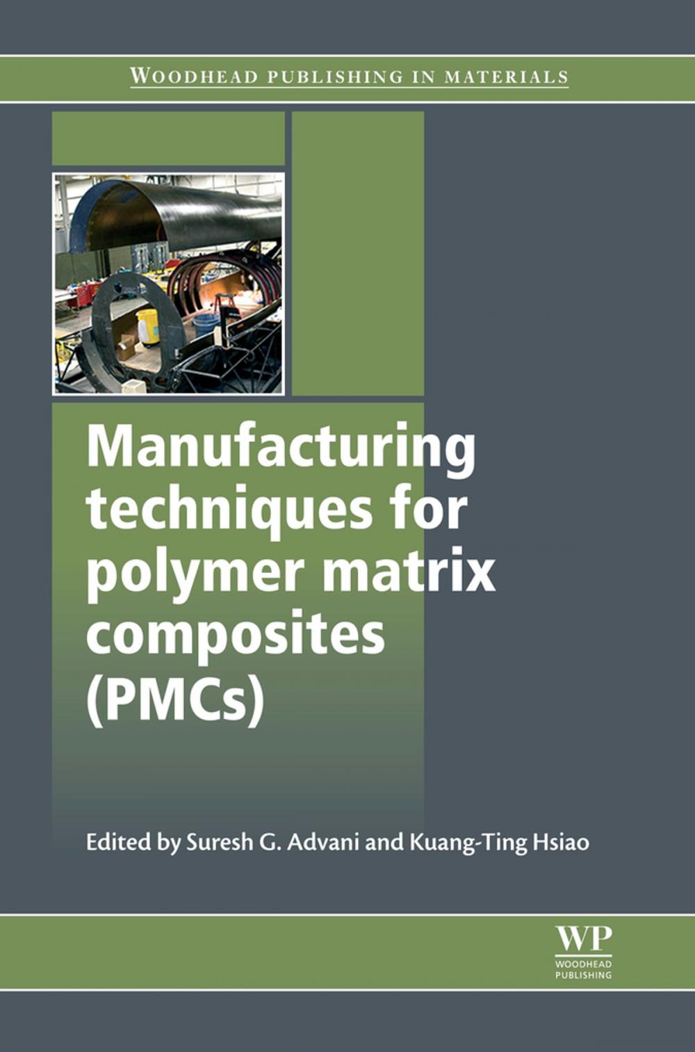 Big bigCover of Manufacturing Techniques for Polymer Matrix Composites (PMCs)