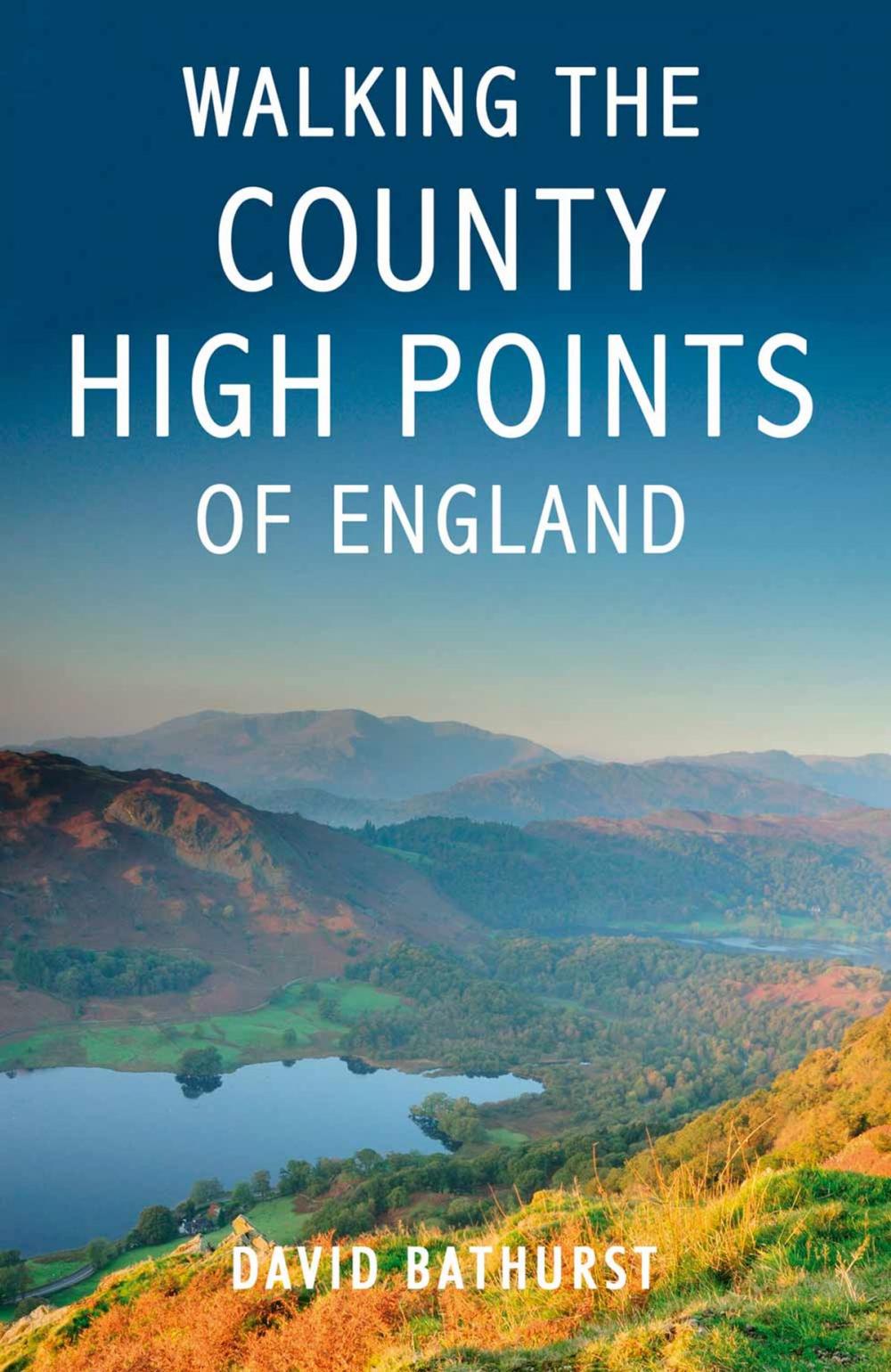 Big bigCover of Walking the County High Points of England