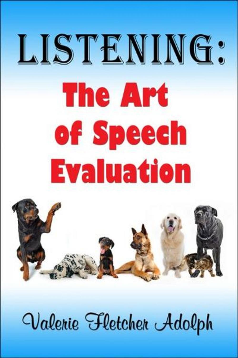 Big bigCover of Listening: the Art of Speech Evaluation