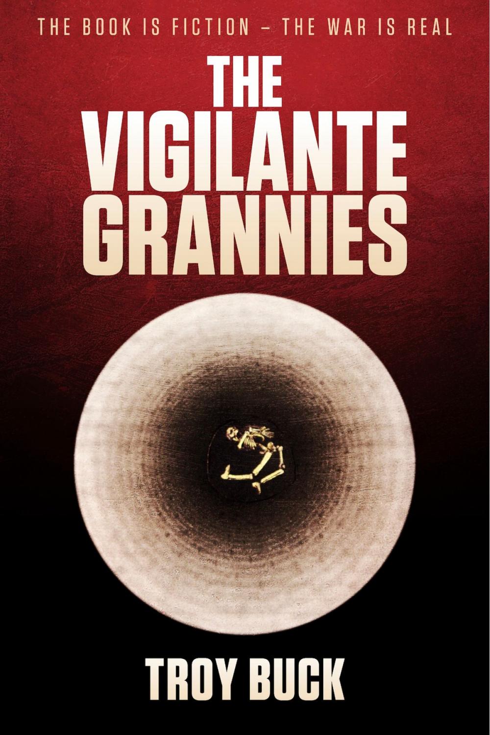 Big bigCover of The Vigilante Grannies