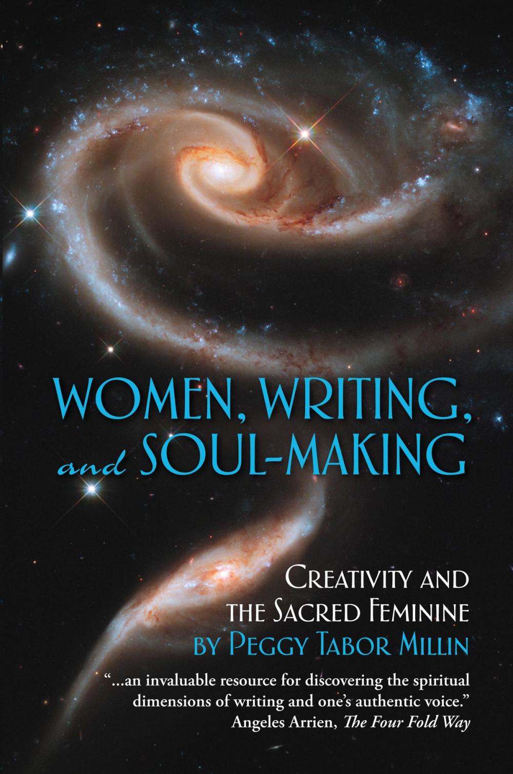 Big bigCover of Women, Writing, and Soul-Making: Creativity and the Sacred Feminine