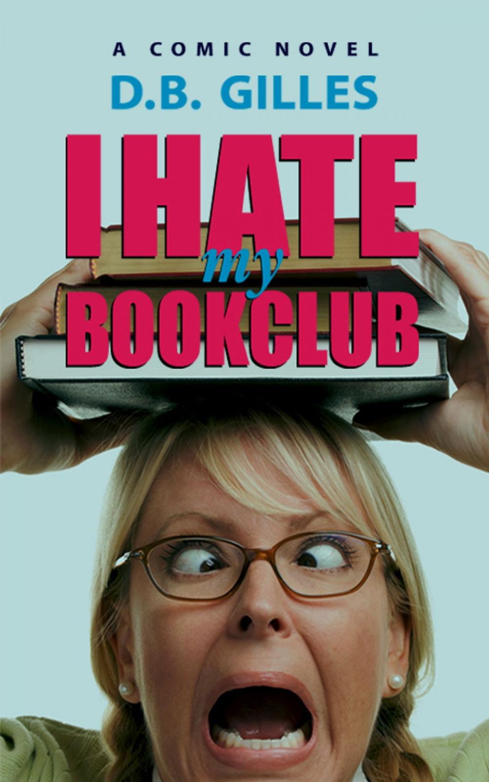 Big bigCover of I Hate My Book Club