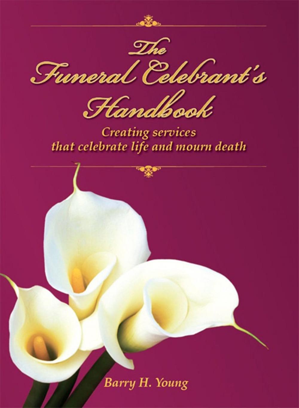 Big bigCover of The Funeral Celebrant's Handbook