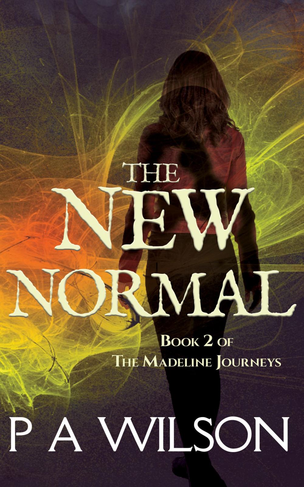 Big bigCover of The New Normal, Book 2 of the Madeline Journeys