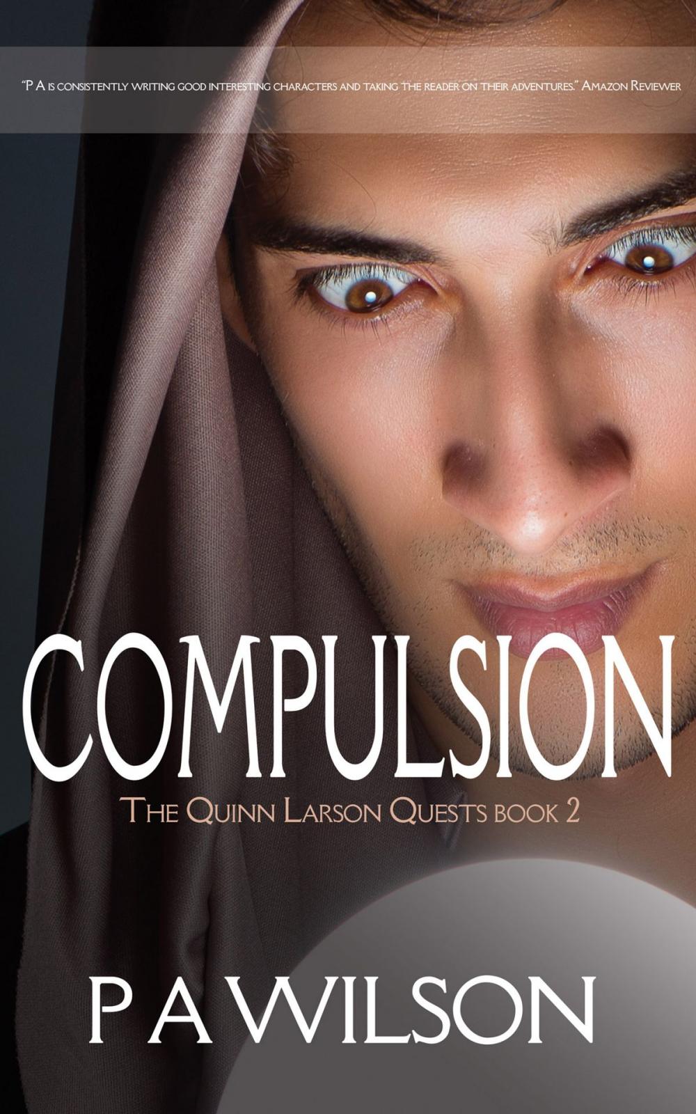 Big bigCover of Compulsion, book 2 of the Quinn Larson Quests