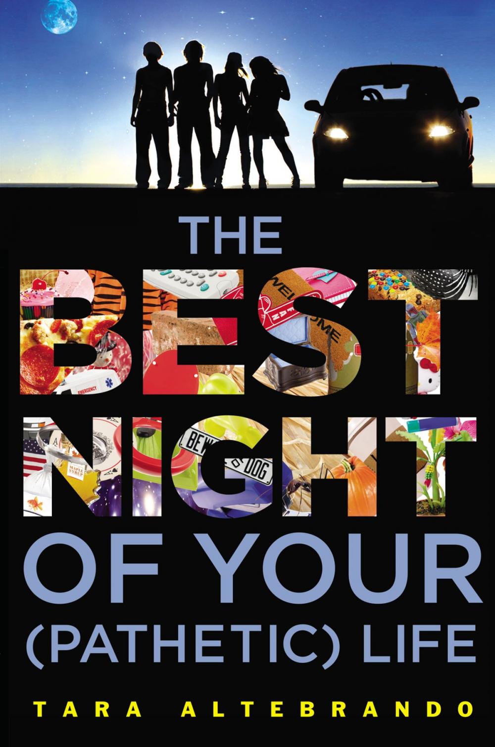 Big bigCover of The Best Night of Your (Pathetic) Life