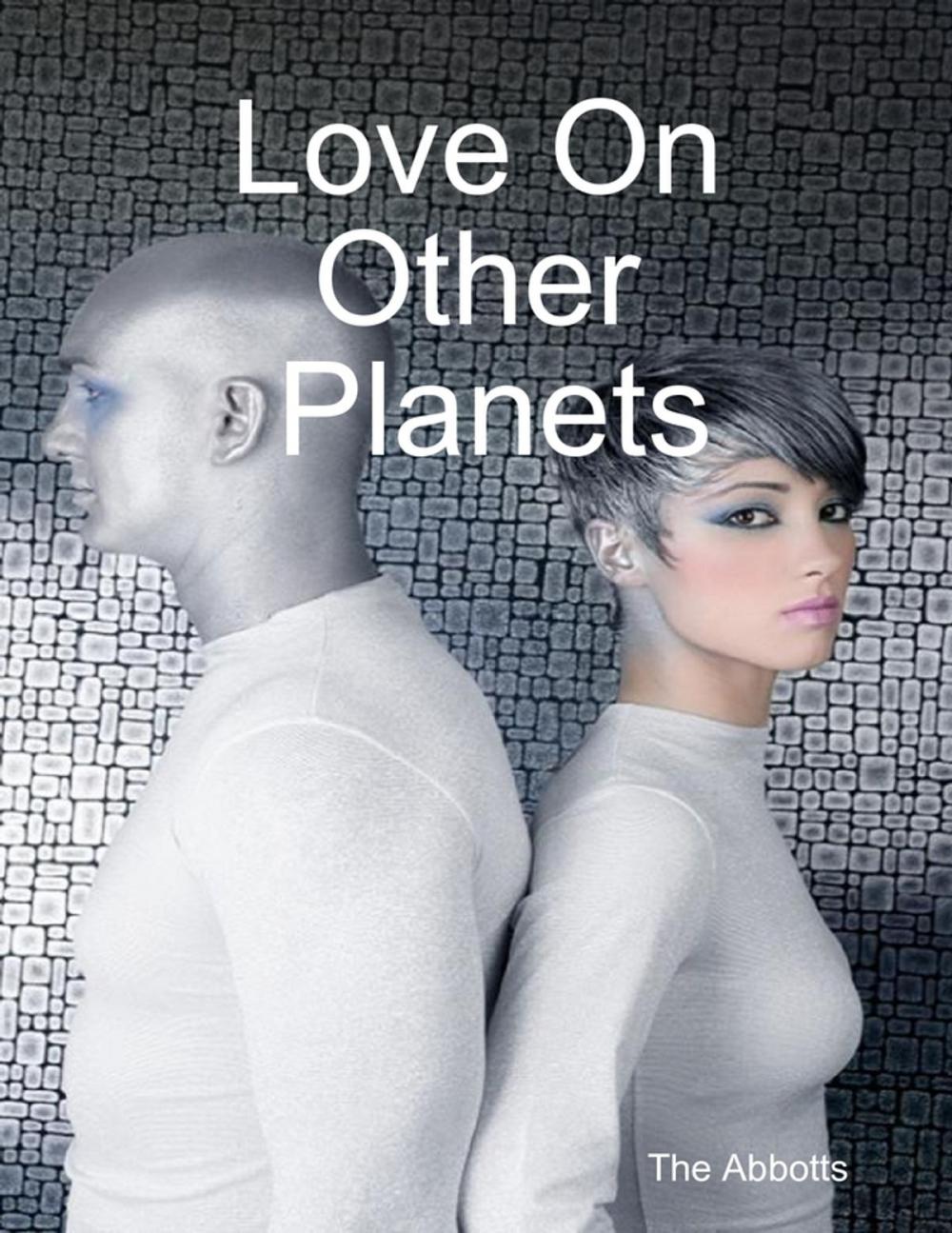 Big bigCover of Love On Other Planets