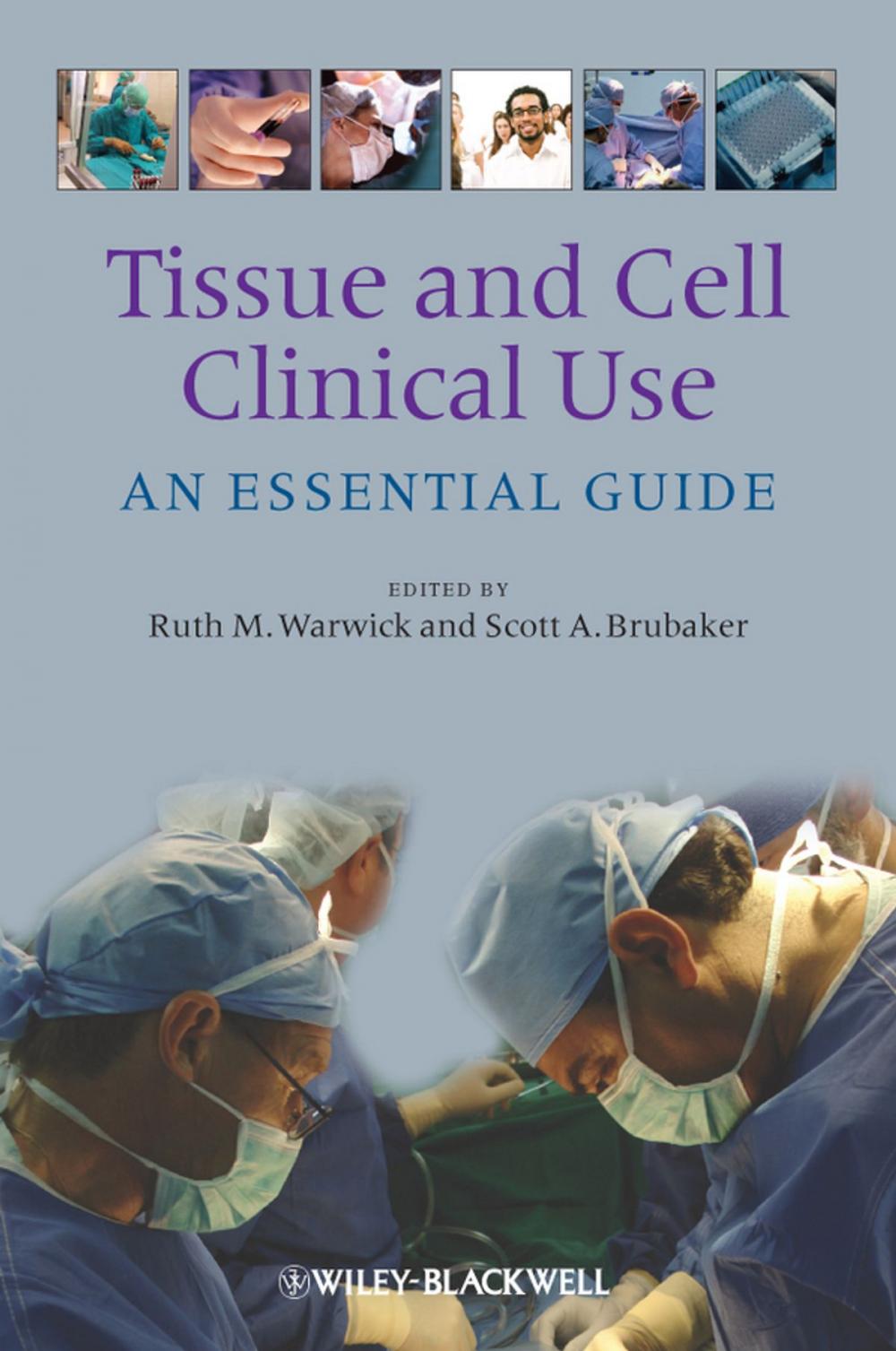 Big bigCover of Tissue and Cell Clinical Use