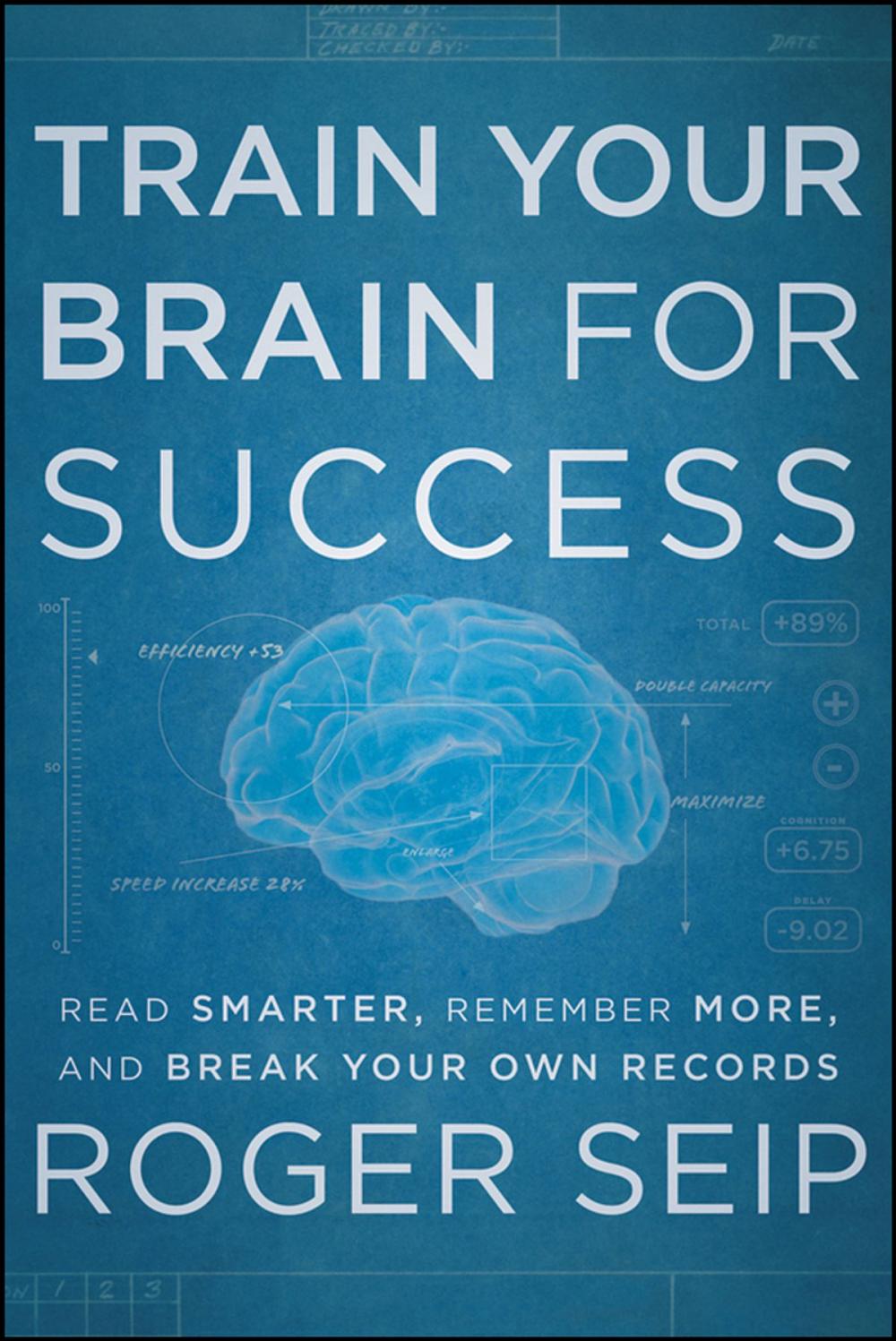 Big bigCover of Train Your Brain For Success