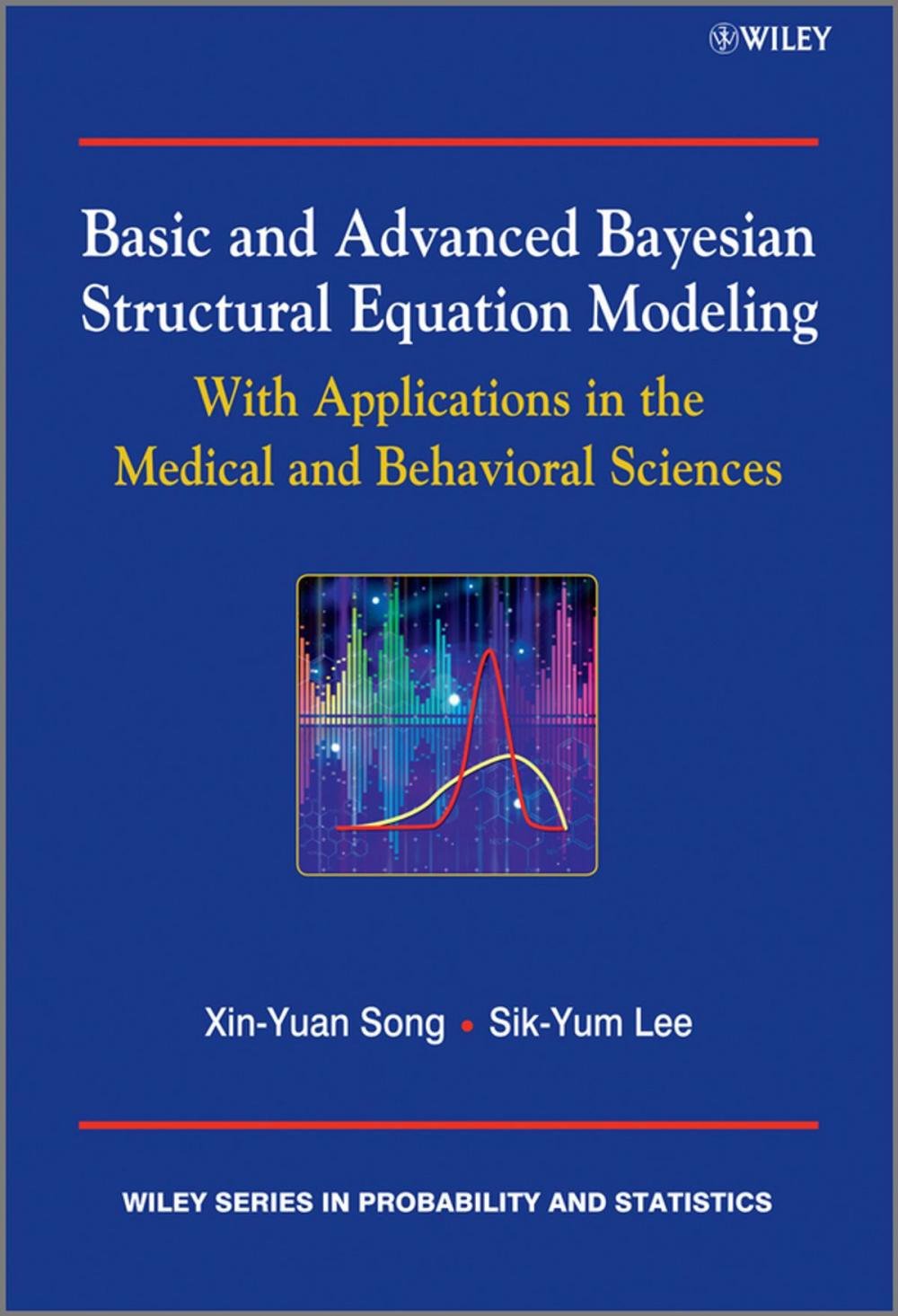 Big bigCover of Basic and Advanced Bayesian Structural Equation Modeling