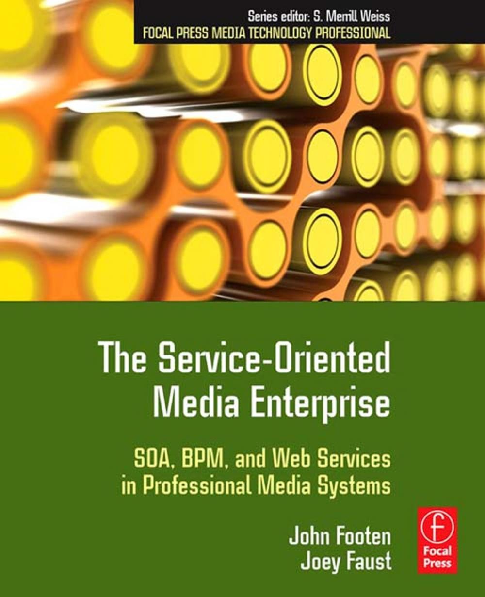 Big bigCover of The Service-Oriented Media Enterprise