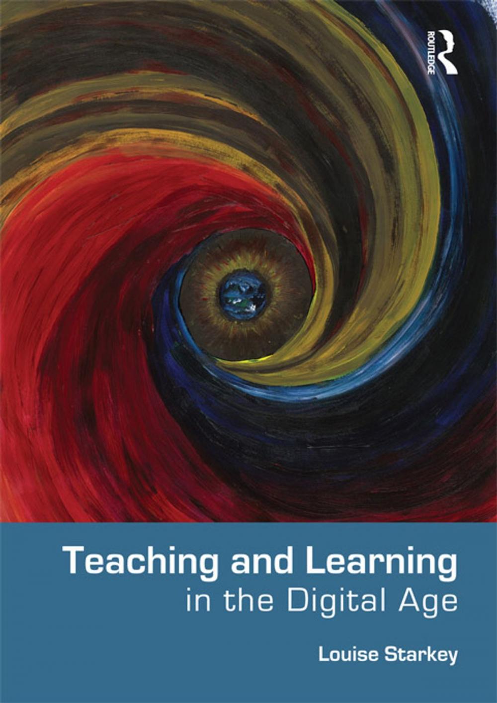 Big bigCover of Teaching and Learning in the Digital Age