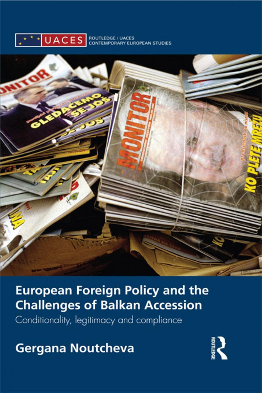 Big bigCover of European Foreign Policy and the Challenges of Balkan Accession