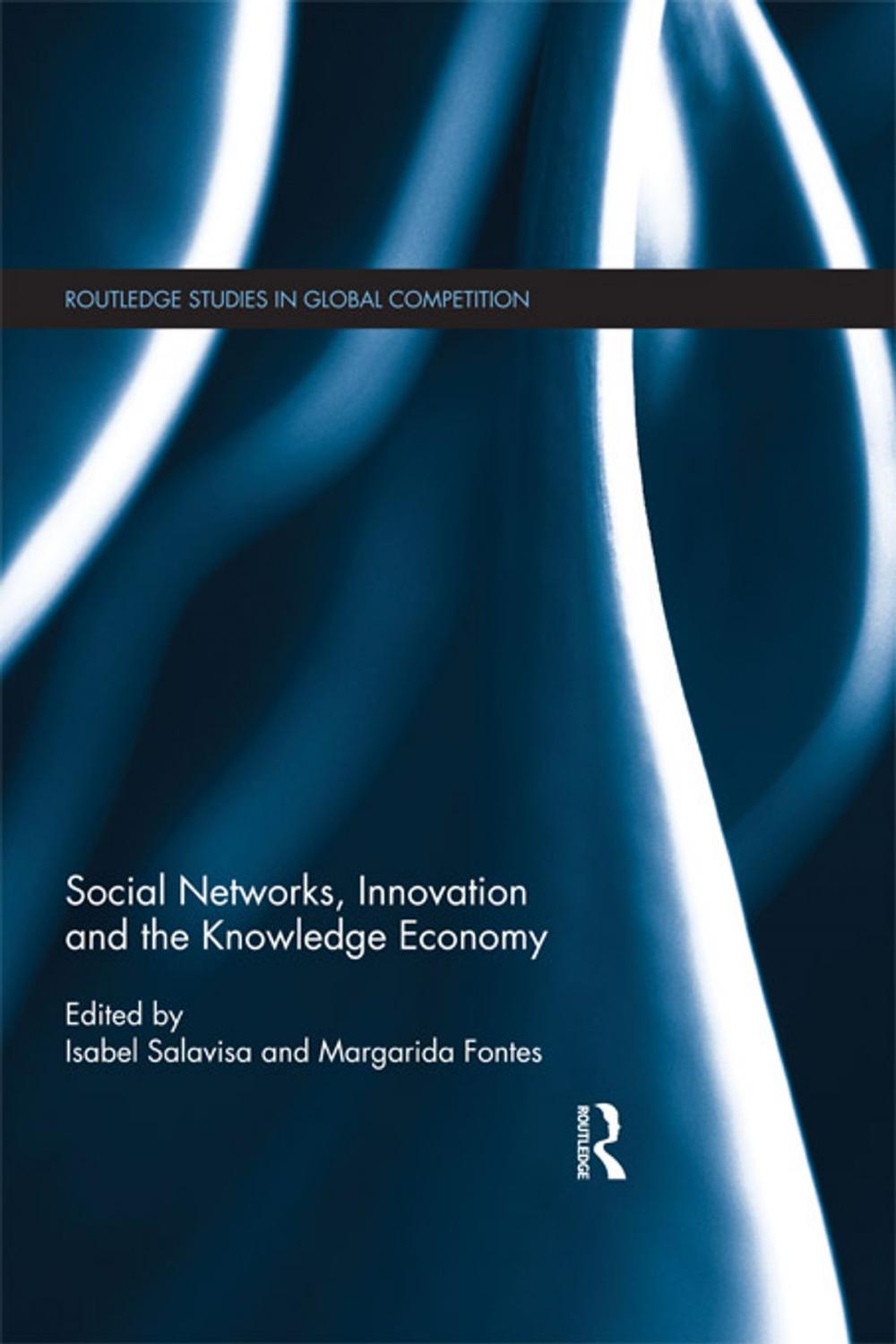 Big bigCover of Social Networks, Innovation and the Knowledge Economy