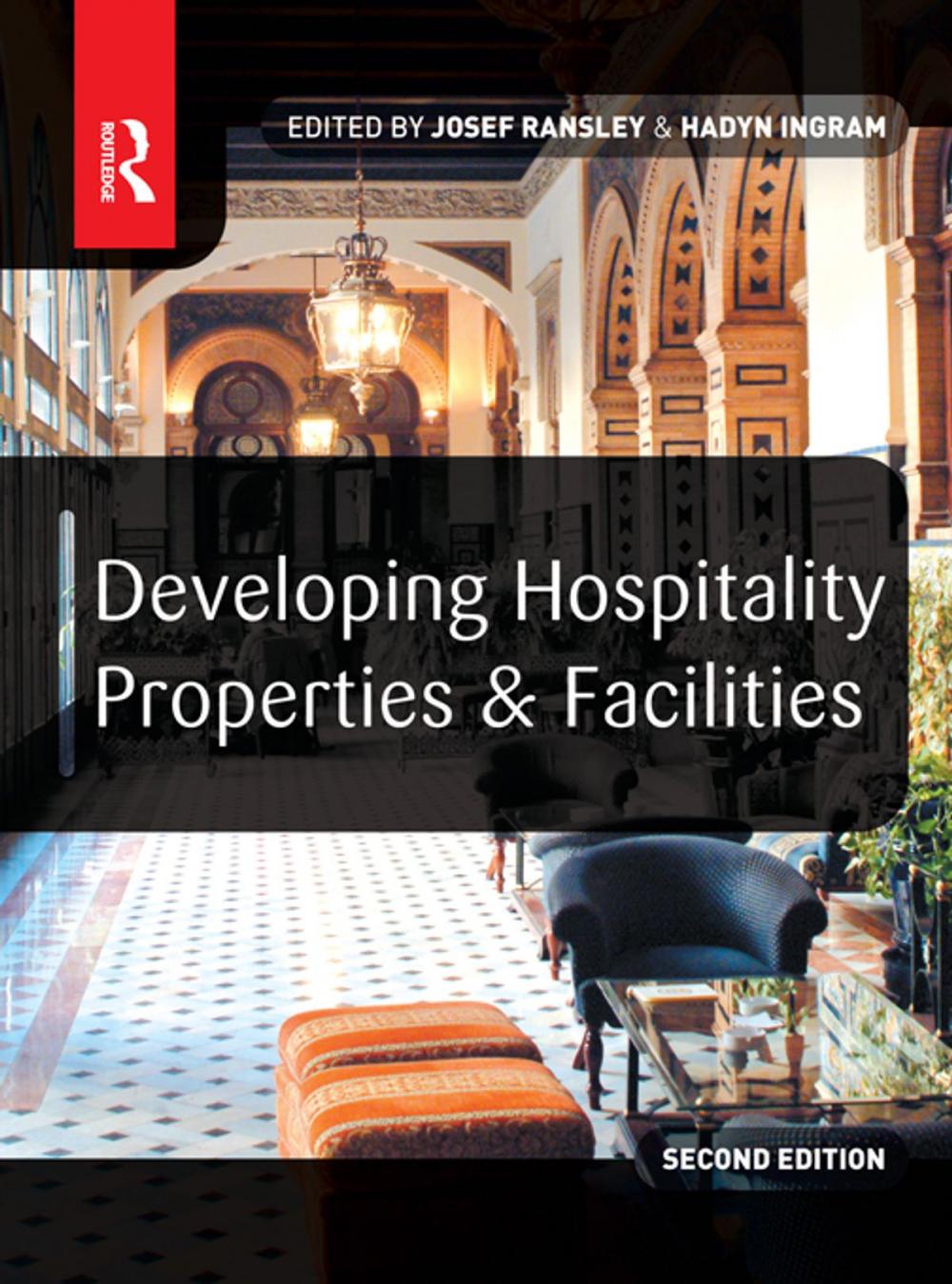 Big bigCover of Developing Hospitality Properties and Facilities