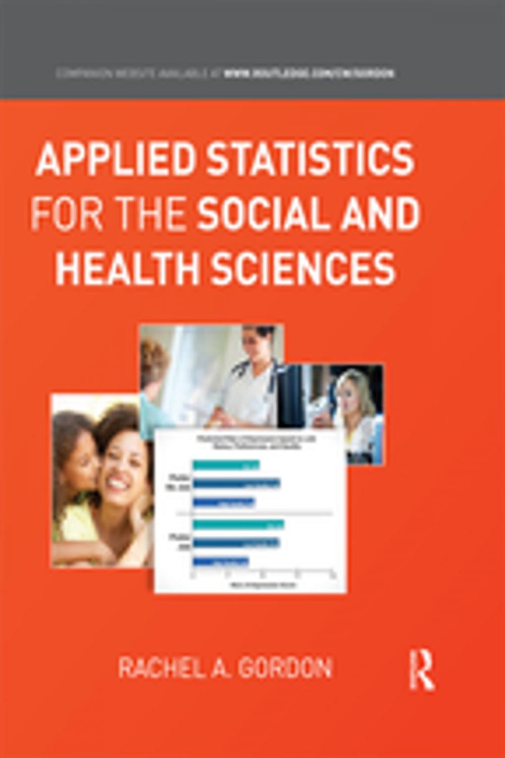 Big bigCover of Applied Statistics for the Social and Health Sciences