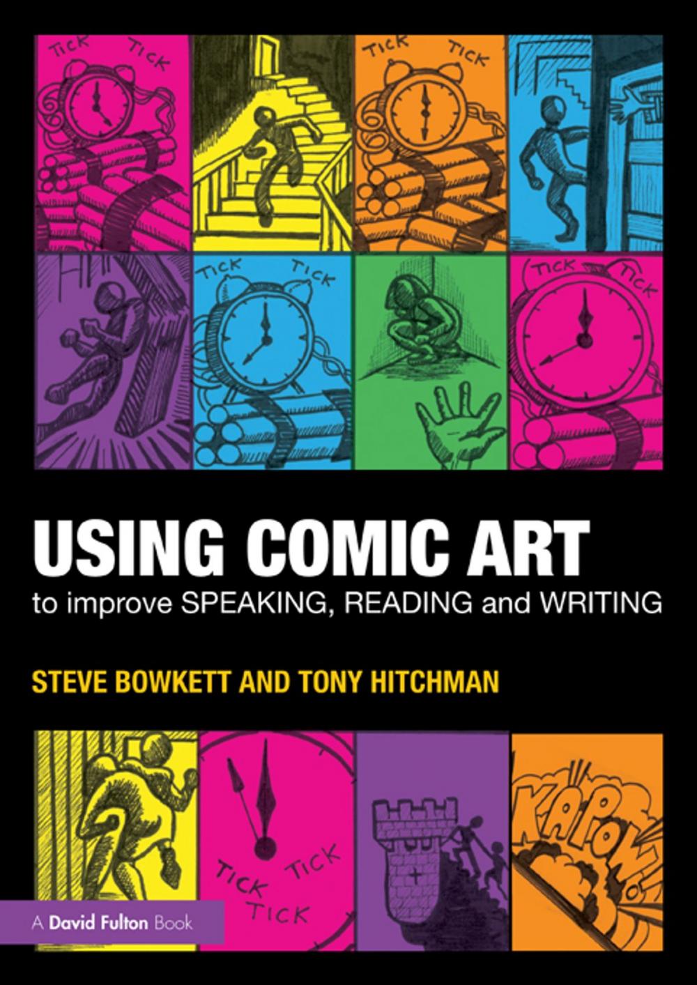 Big bigCover of Using Comic Art to Improve Speaking, Reading and Writing