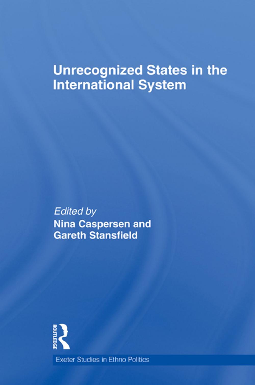 Big bigCover of Unrecognized States in the International System