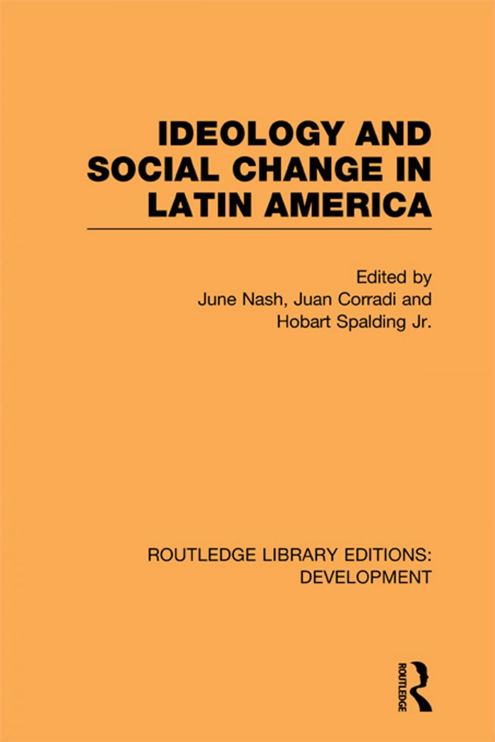 Big bigCover of Ideology and Social Change in Latin America