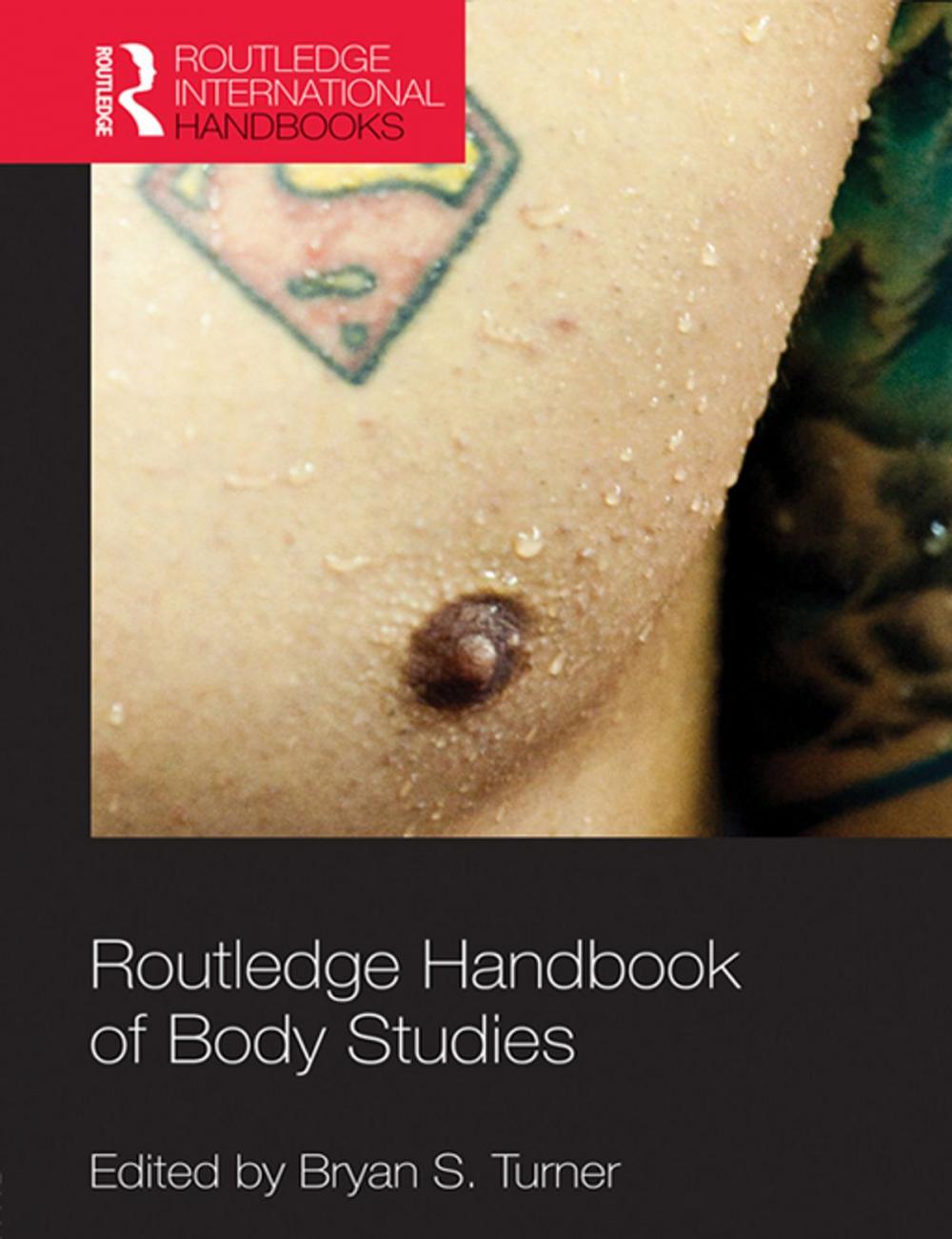 Big bigCover of Routledge Handbook of Body Studies