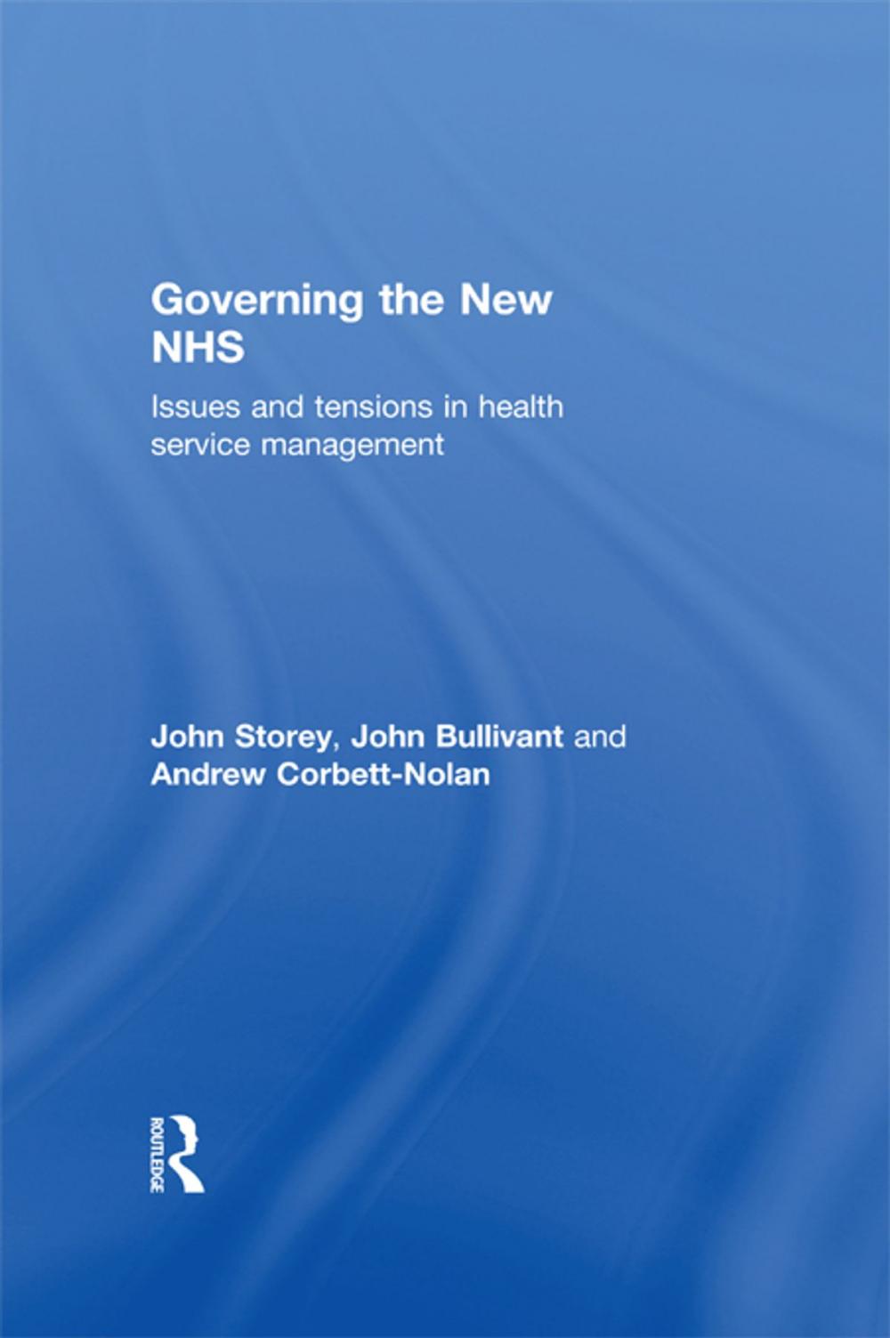 Big bigCover of Governing the New NHS