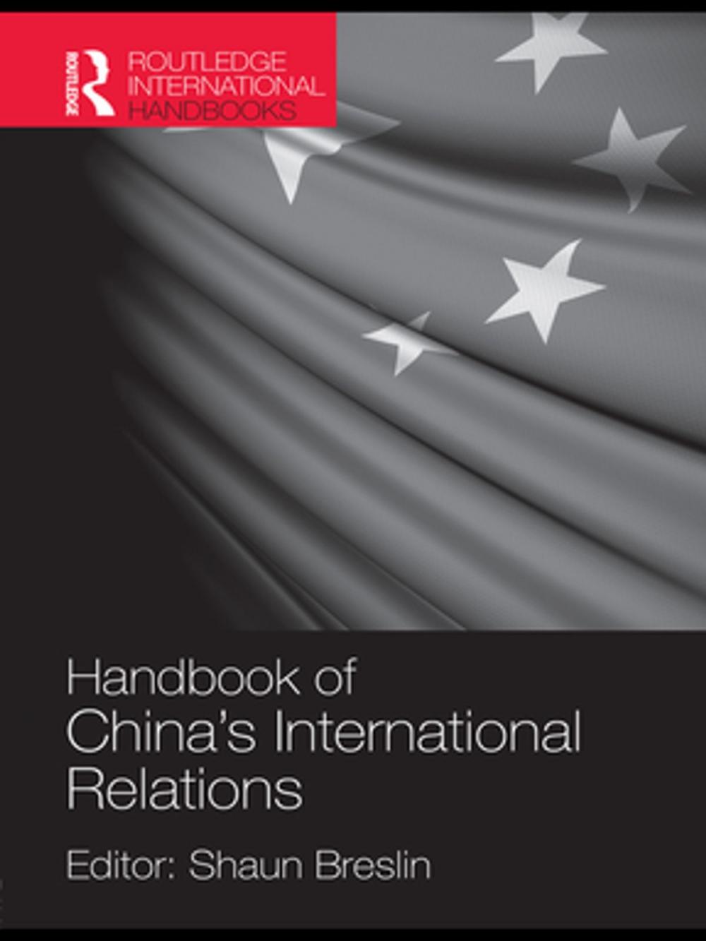 Big bigCover of A Handbook of China's International Relations