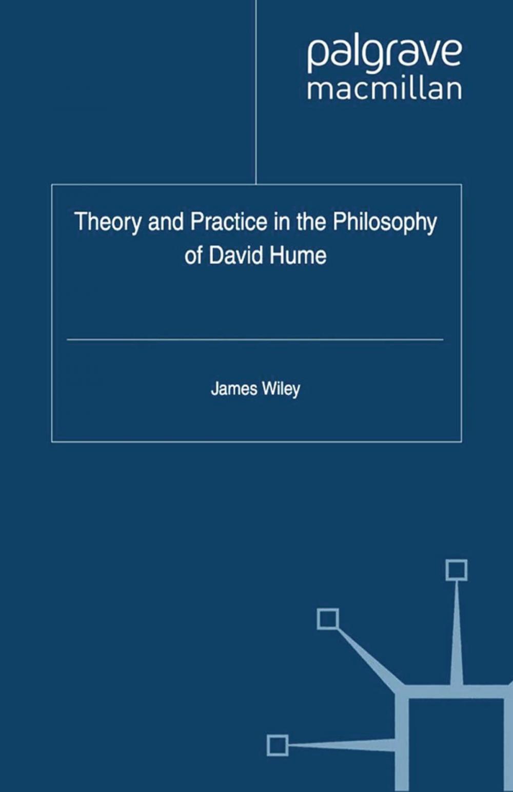 Big bigCover of Theory and Practice in the Philosophy of David Hume