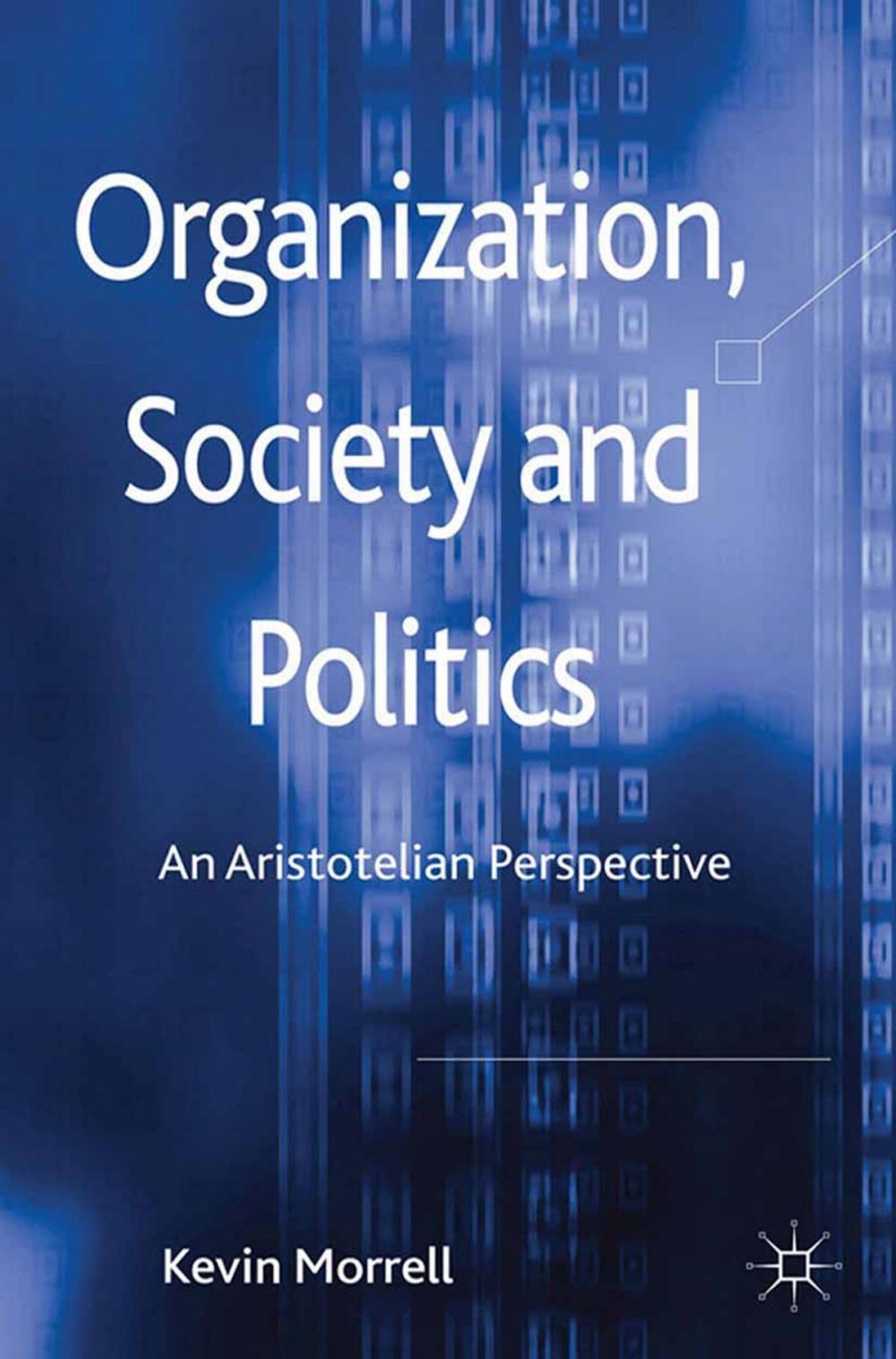 Big bigCover of Organization, Society and Politics