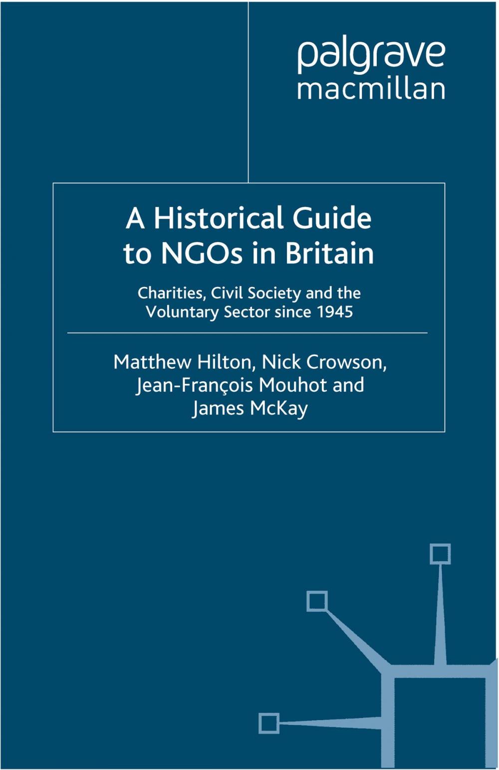 Big bigCover of A Historical Guide to NGOs in Britain