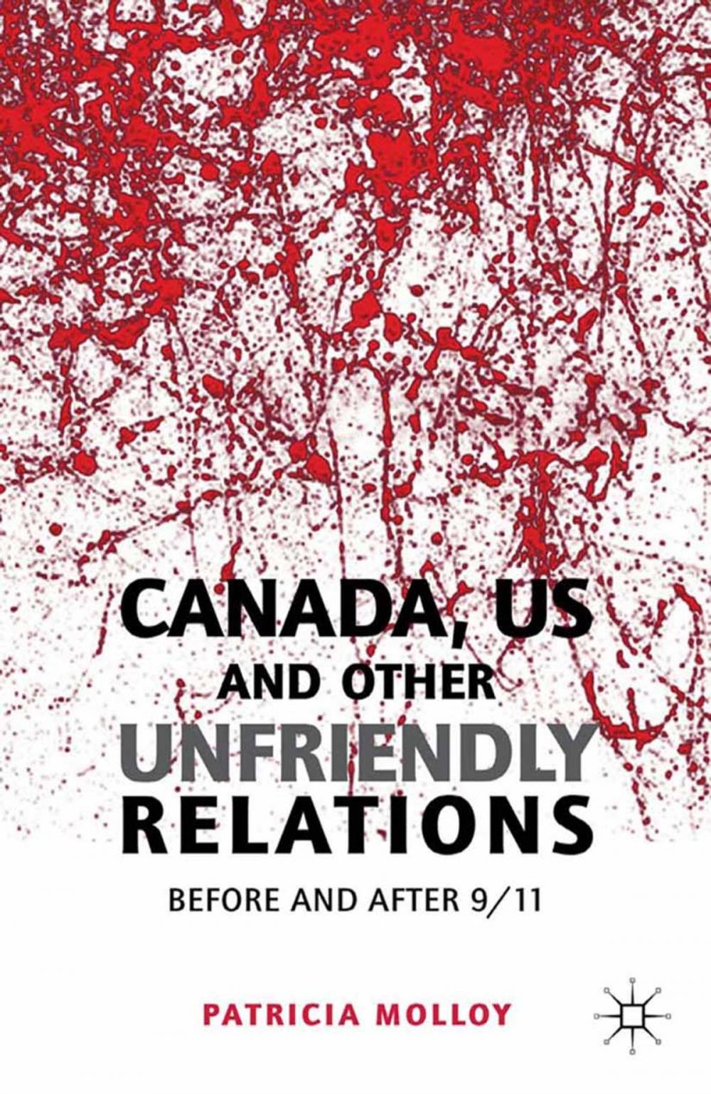 Big bigCover of Canada/US and Other Unfriendly Relations