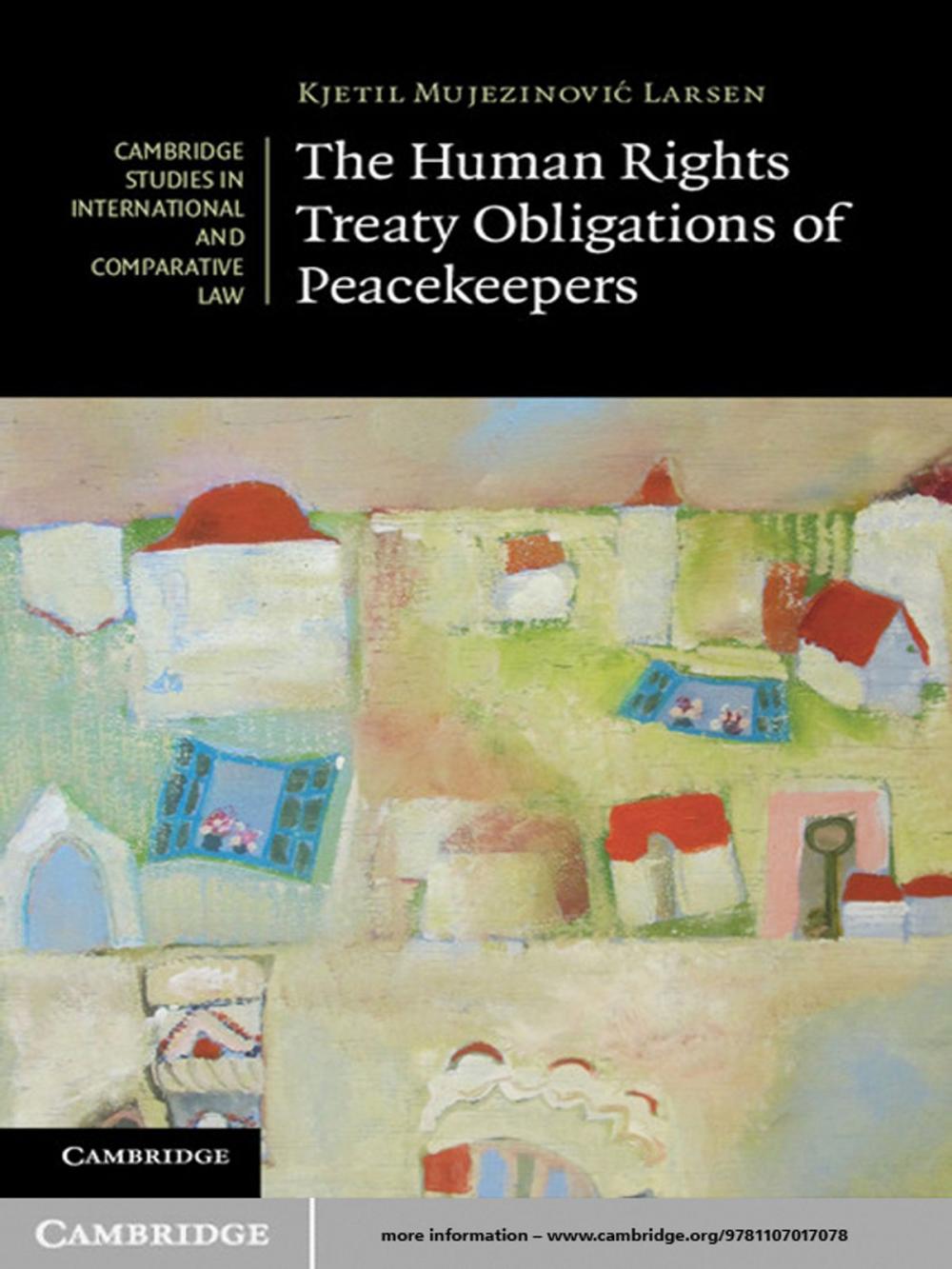 Big bigCover of The Human Rights Treaty Obligations of Peacekeepers