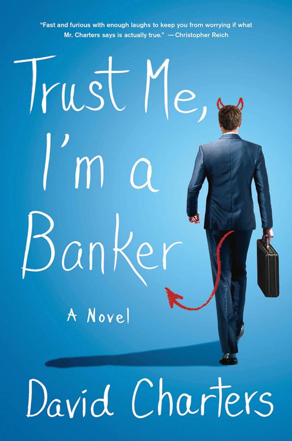 Big bigCover of Trust Me, I'm a Banker