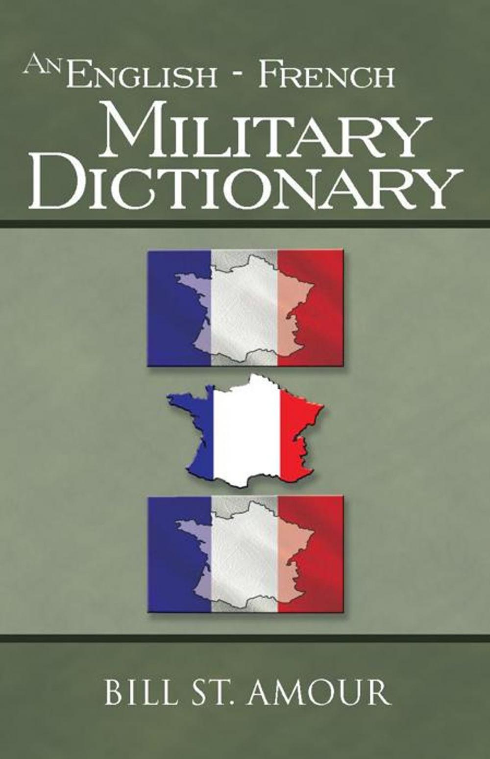 Big bigCover of An English - French Military Dictionary