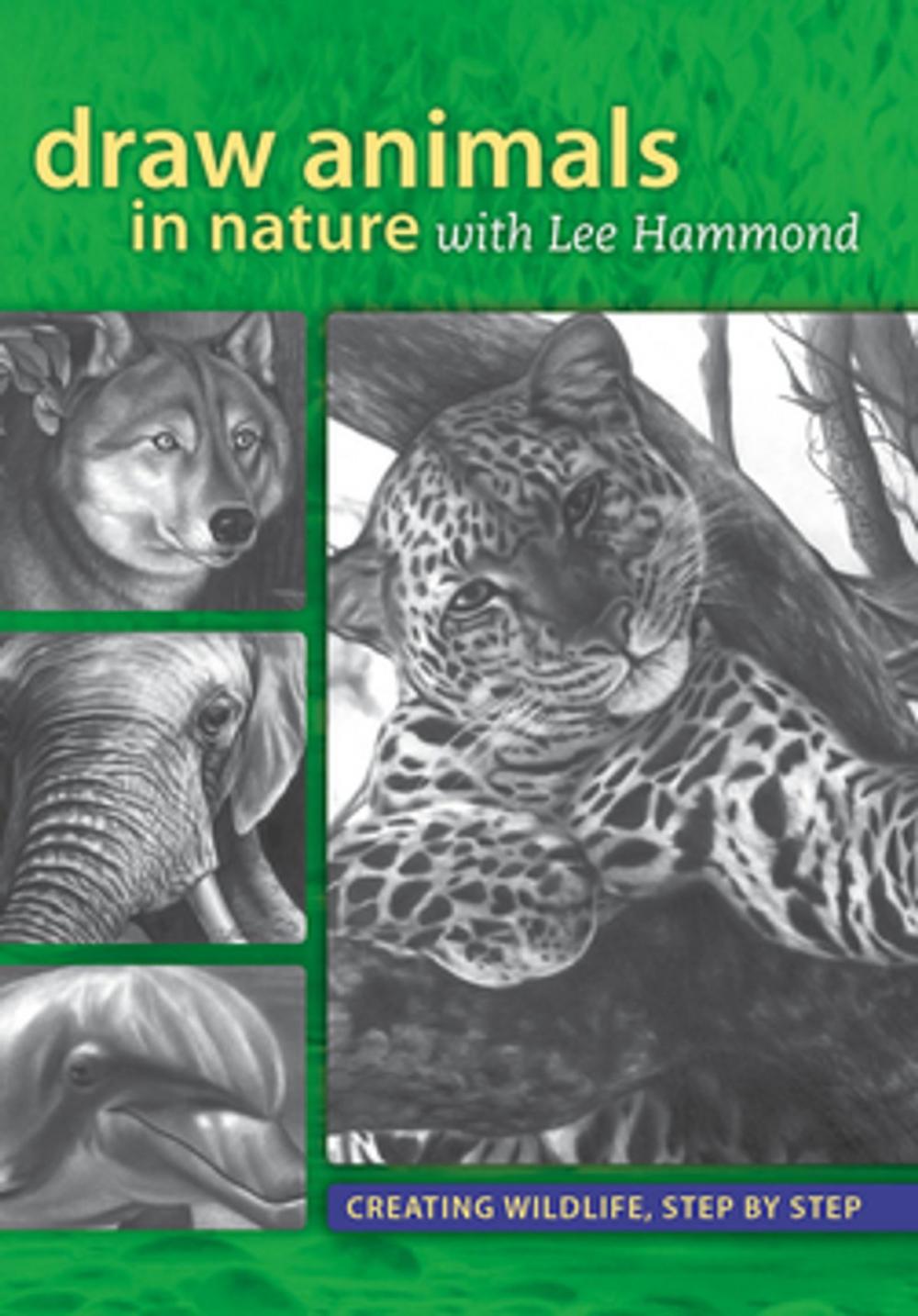 Big bigCover of Draw Animals in Nature With Lee Hammond