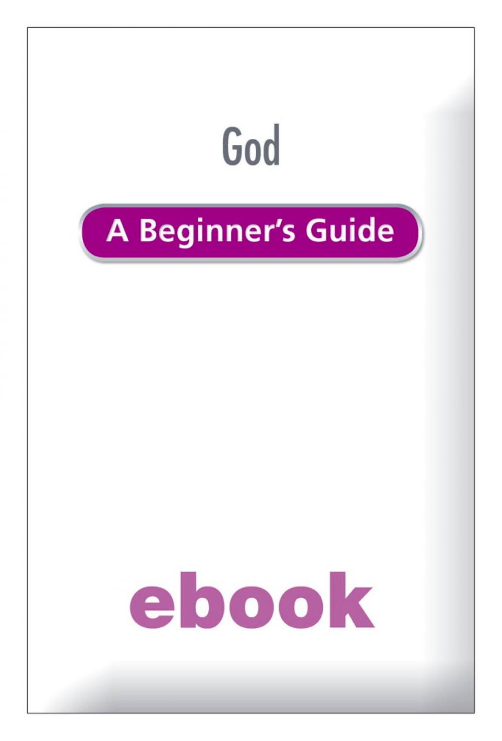 Big bigCover of God: A Beginner's Guide Ebook Epub