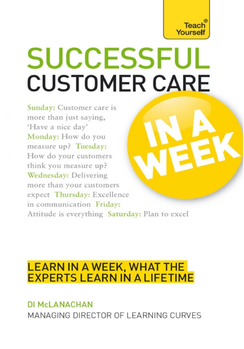 Big bigCover of Successful Customer Care in a Week: Teach Yourself