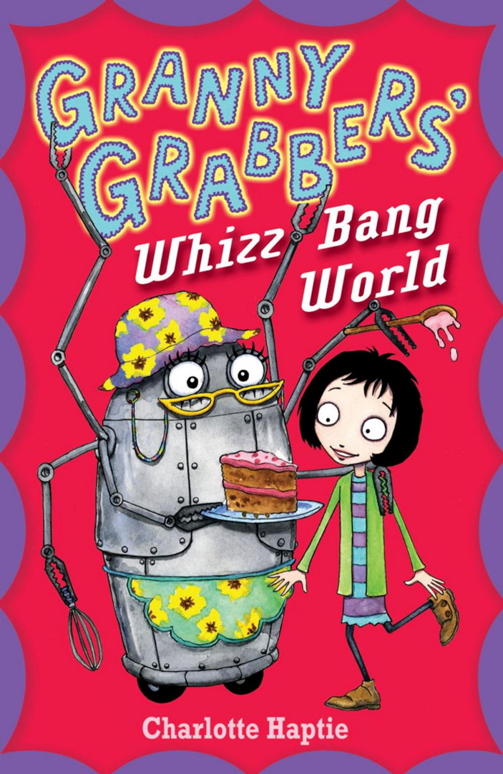 Big bigCover of Granny Grabbers' Whizz Bang World