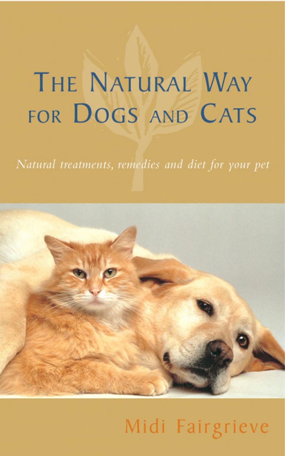 Big bigCover of The Natural Way For Dogs And Cats