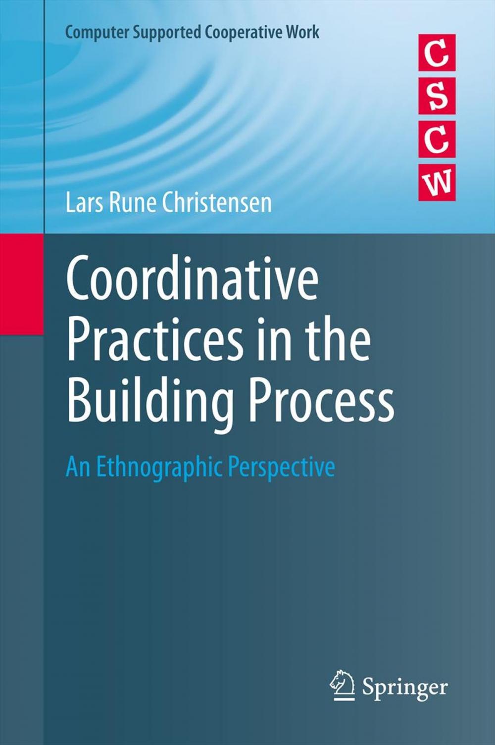 Big bigCover of Coordinative Practices in the Building Process