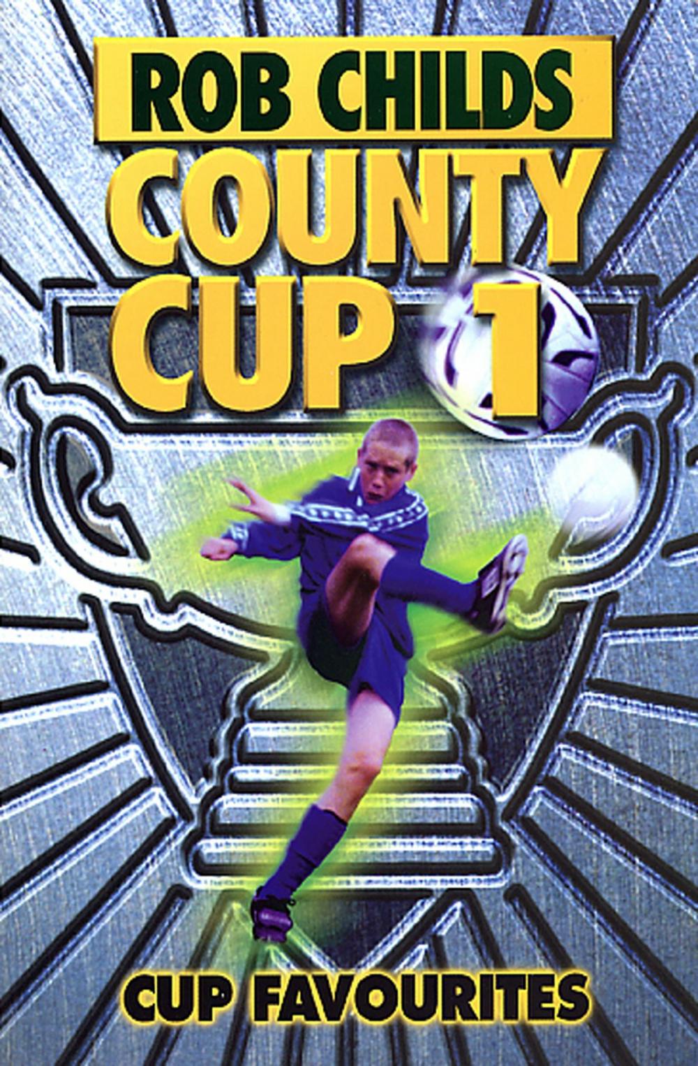 Big bigCover of County Cup (1): Cup Favourites