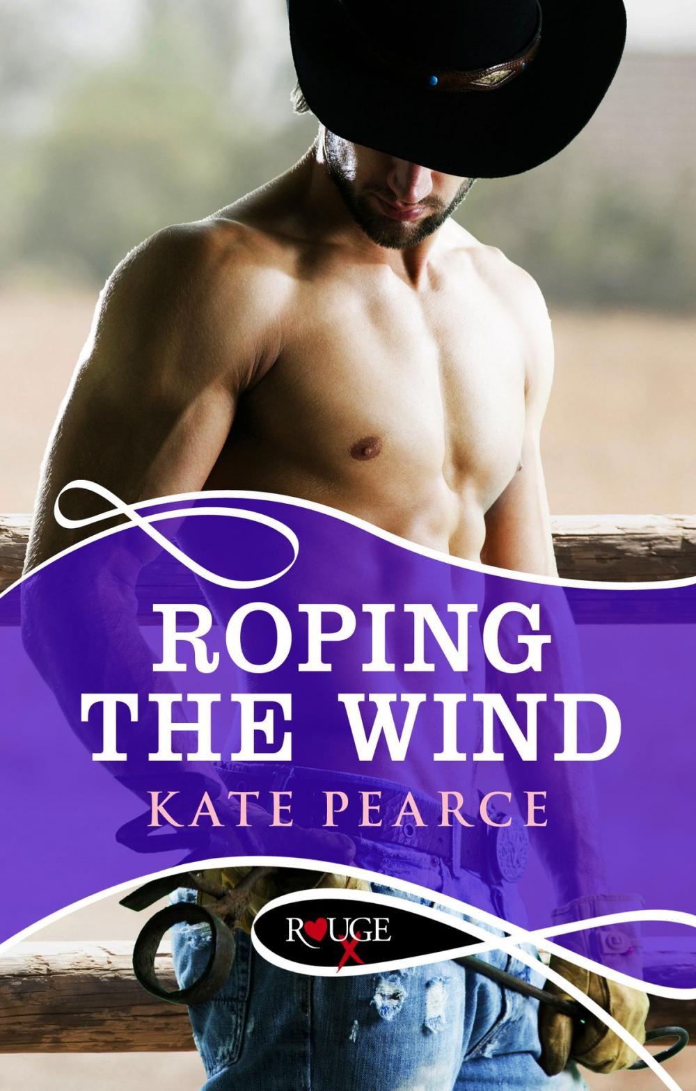 Big bigCover of Roping the Wind: A Rouge Erotic Romance