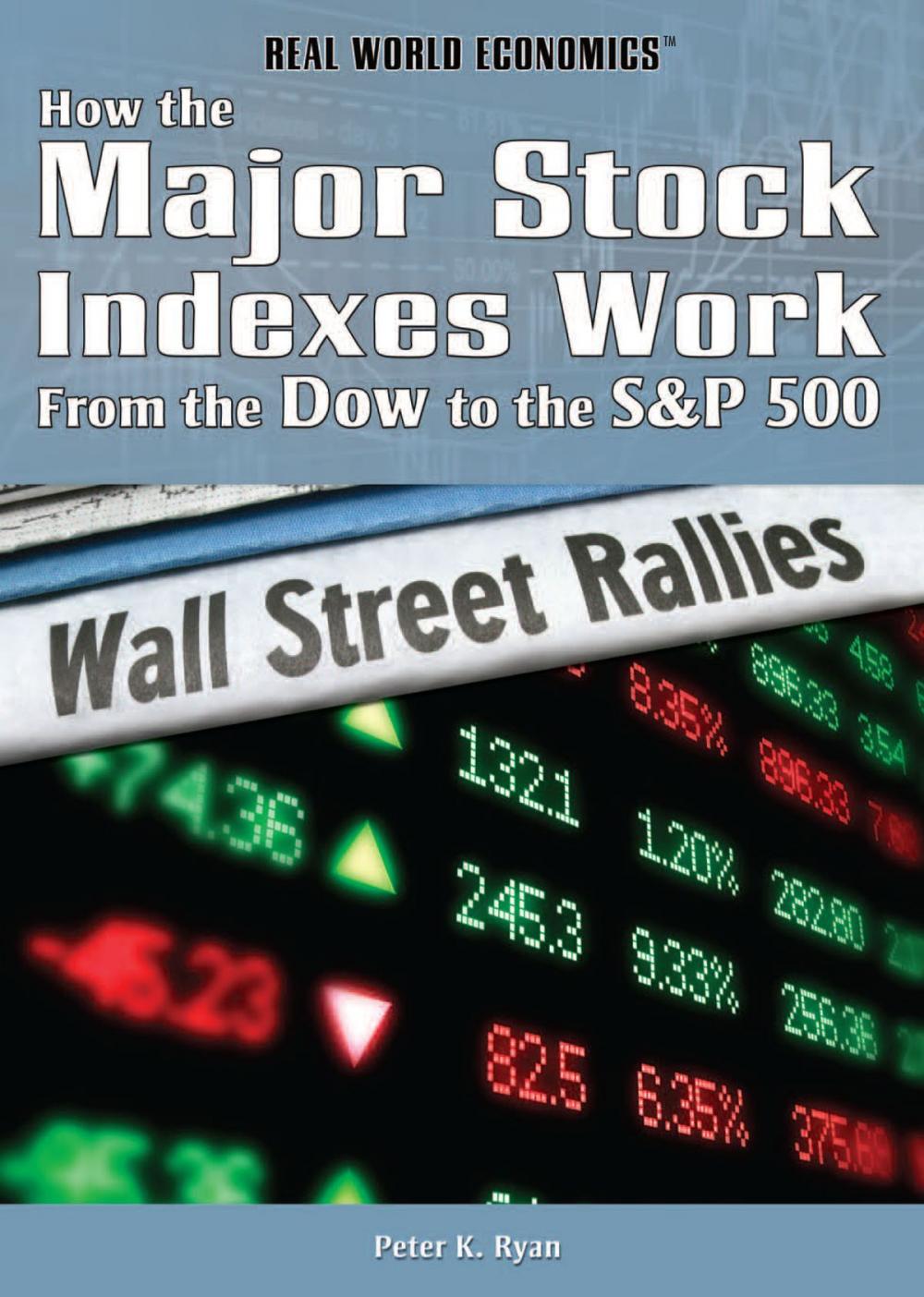 Big bigCover of How the Major Stock Indexes Work