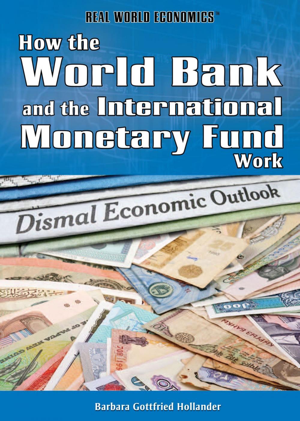 Big bigCover of How the World Bank and the International Monetary Fund Work