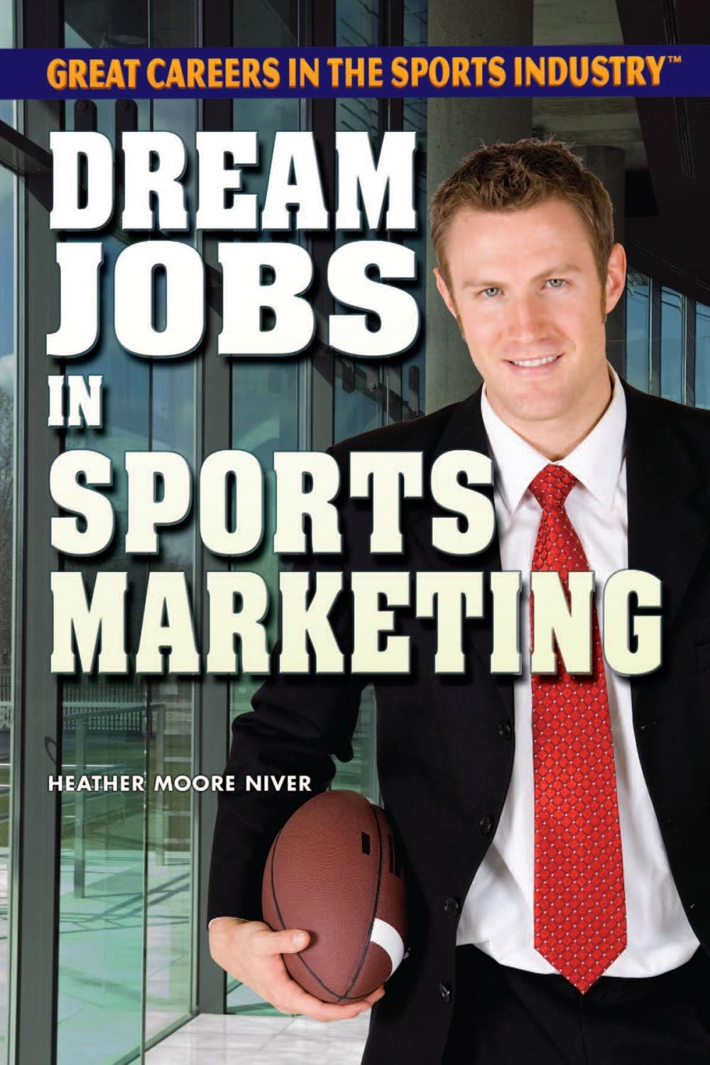 Big bigCover of Dream Jobs in Sports Marketing