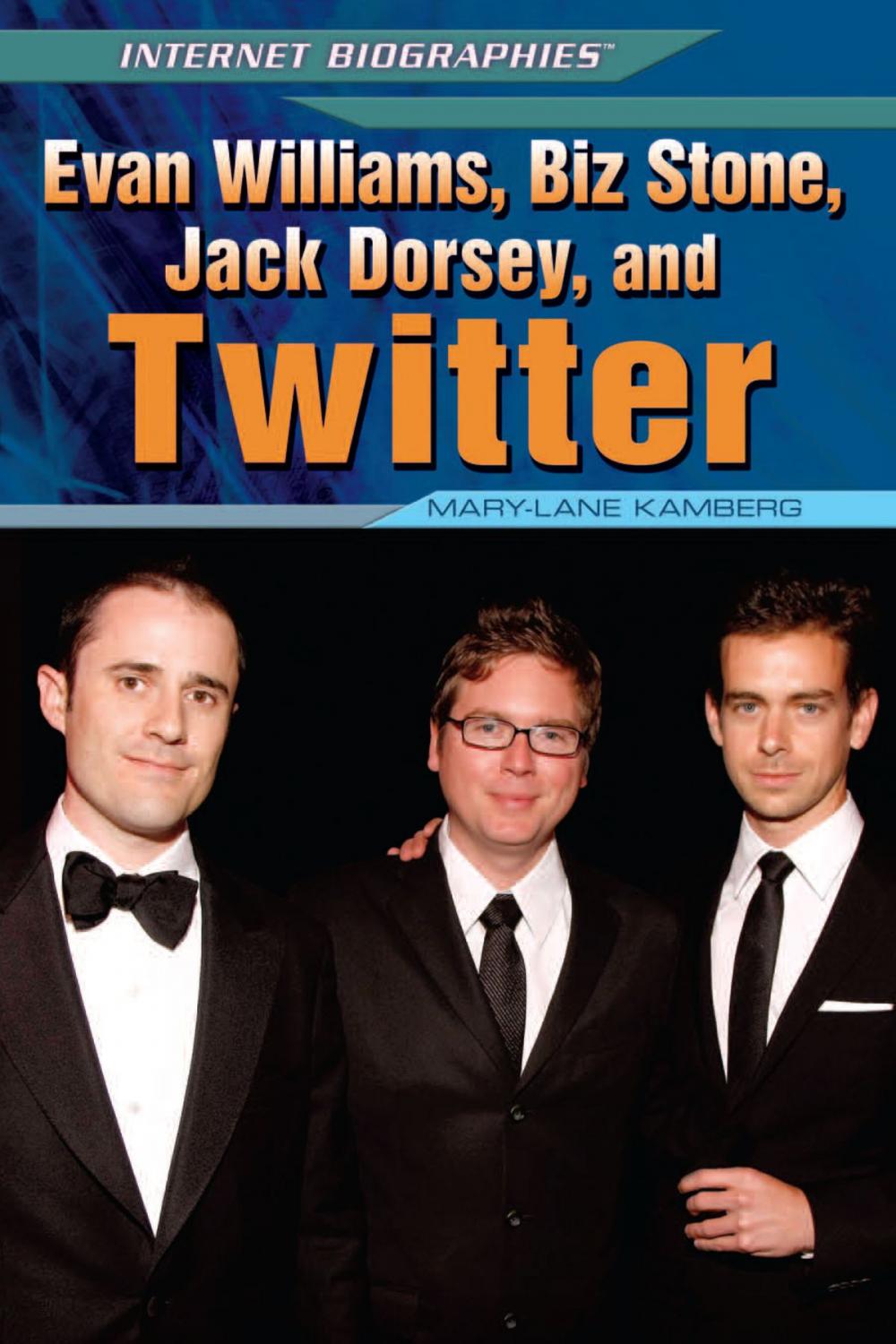 Big bigCover of Evan Williams, Biz Stone, Jack Dorsey, and Twitter