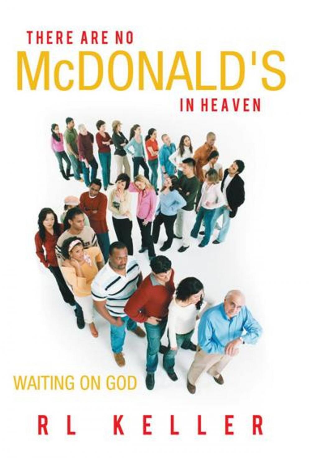 Big bigCover of There Are No Mcdonald's in Heaven