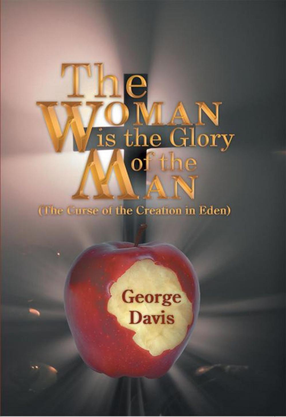 Big bigCover of The Woman Is the Glory of the Man