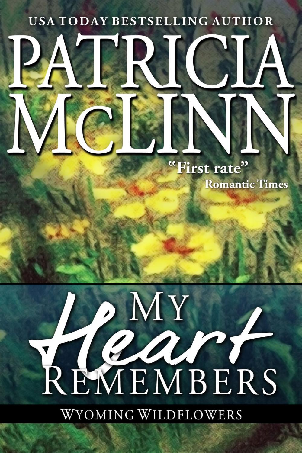 Big bigCover of My Heart Remembers (Wyoming Wildflowers series)