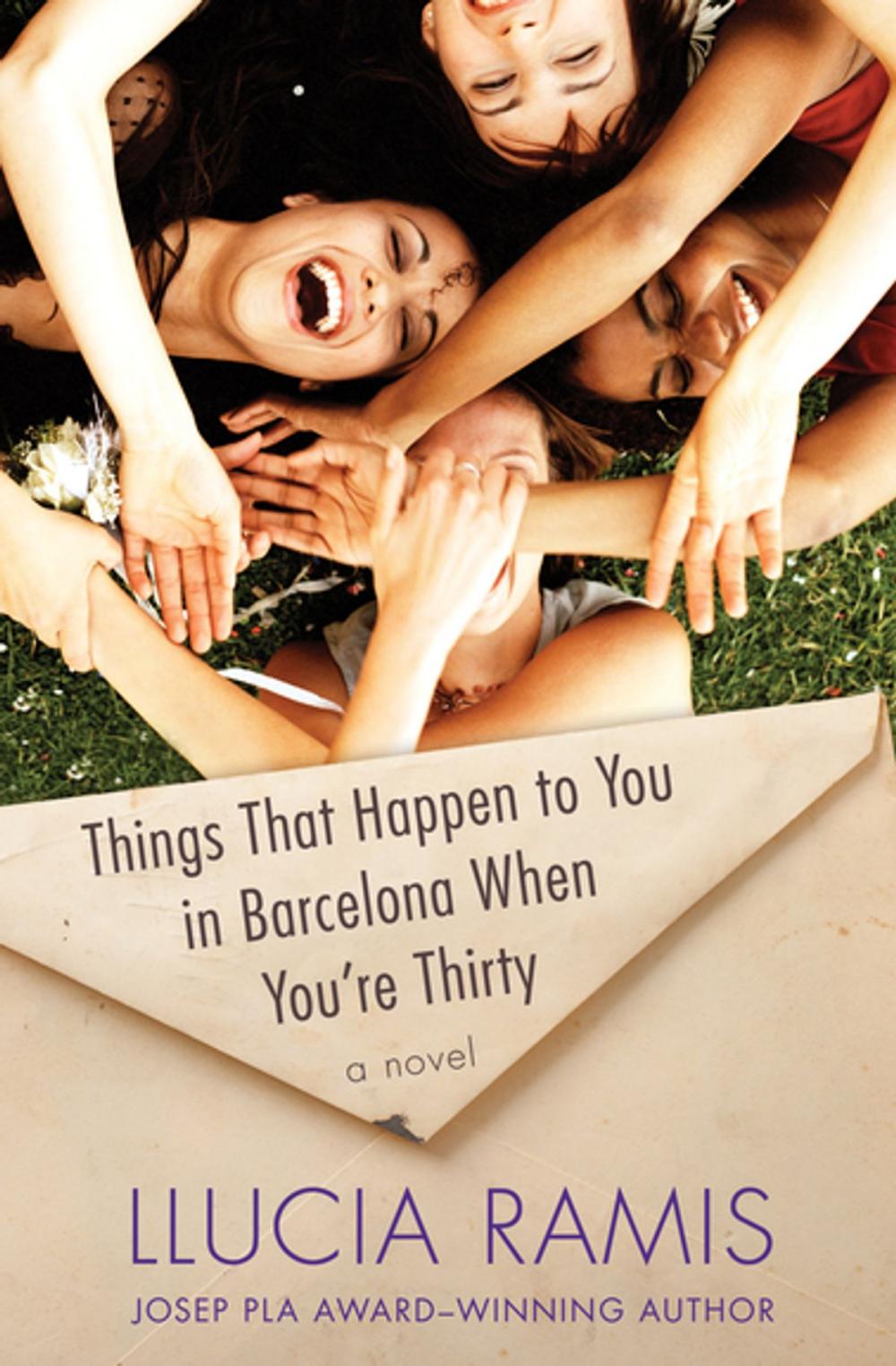 Big bigCover of Things That Happen to You in Barcelona When You're Thirty